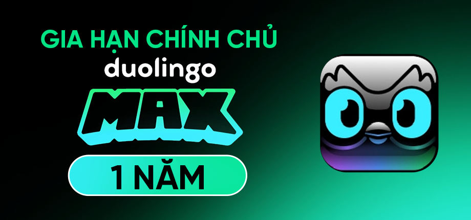 Duolingo Max 1 năm - Gia hạn chính chủ